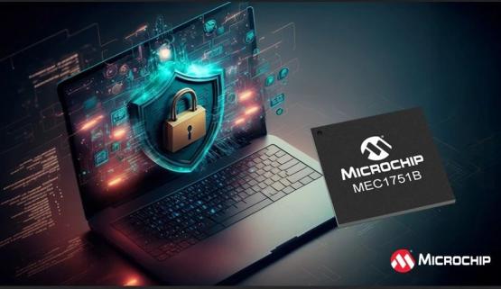 Microchip推出MEC175xB系列器件，为嵌入式控制器引入硬件抗量子攻击能力
